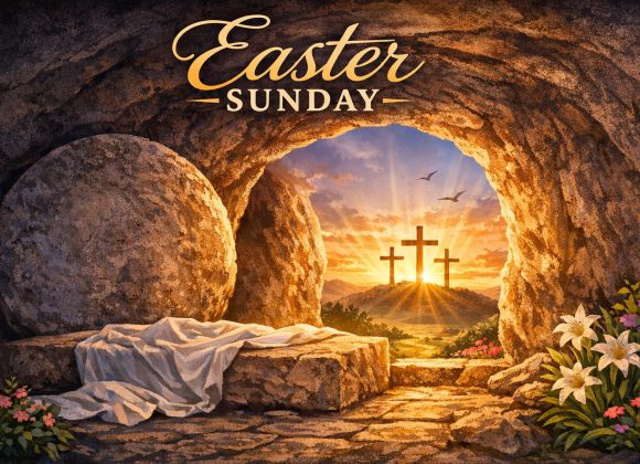 Easter Sunday – Pastor John Henderson